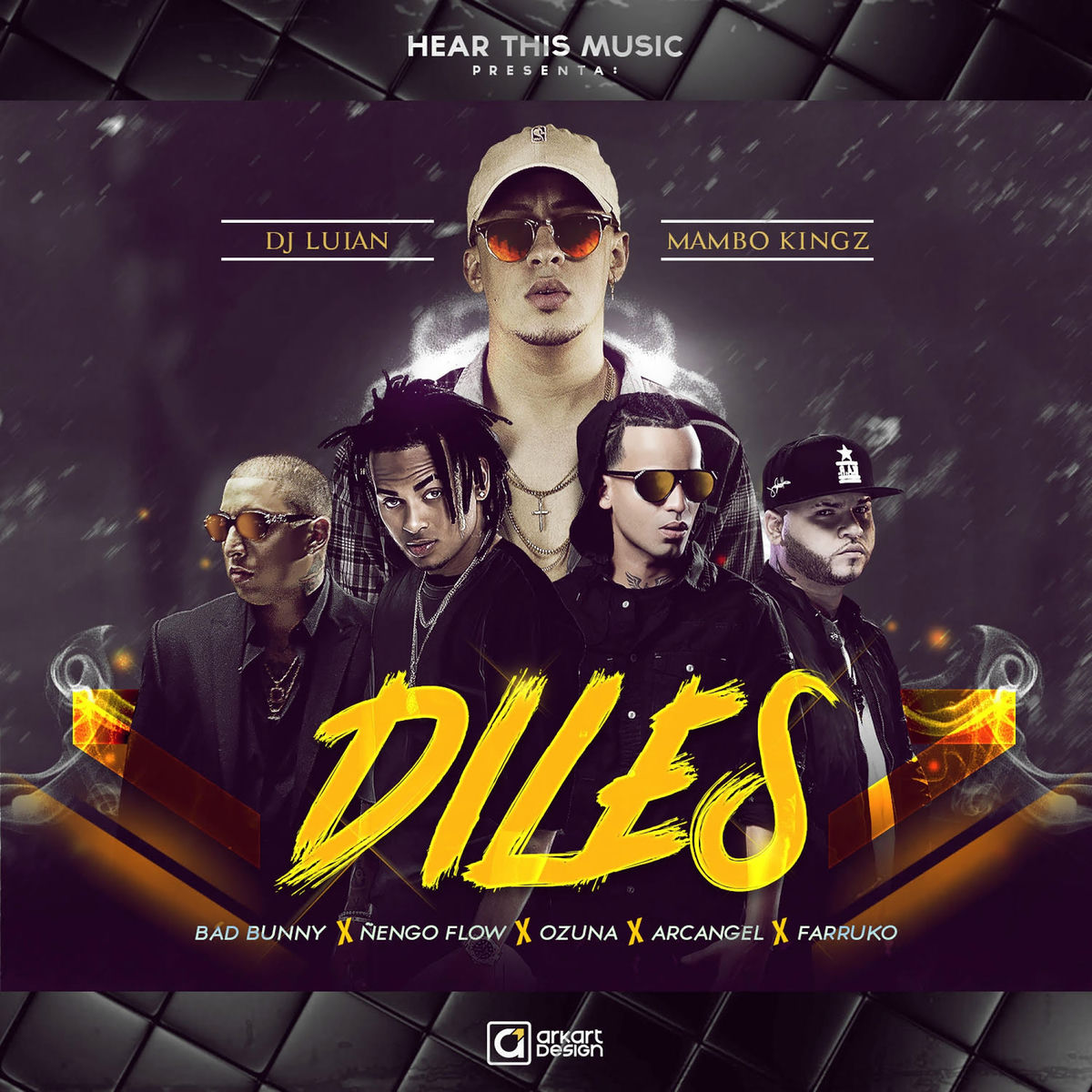 Bad Bunny, Ozuna, Farruko, Arcángel, Ñengo Flow, DJ Luian, & Mambo Kingz — Diles cover artwork