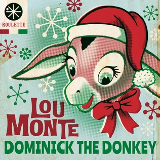 Lou Monte — Dominick The Donkey (The Italian Christmas Donkey) cover artwork