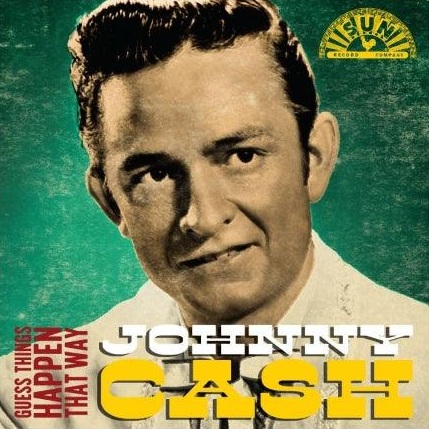 Johnny Cash & The Tennessee Two — Guess Things Happen That Way cover artwork