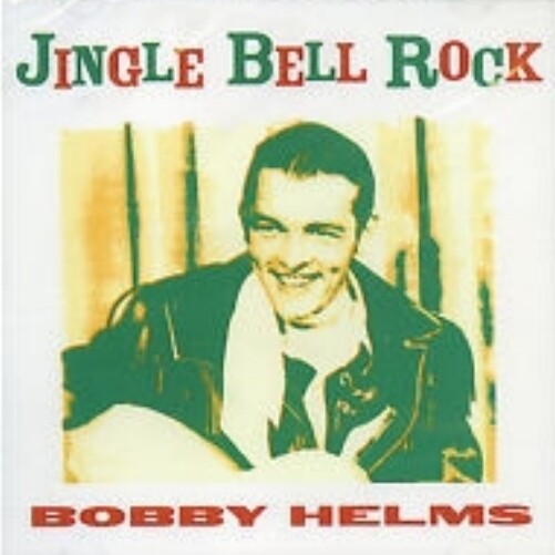 Bobby Helms — Jingle Bell Rock cover artwork