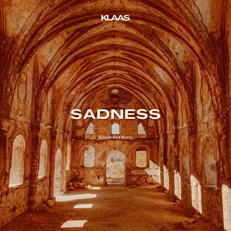 Klaas — Sadness (Crash And Burn) cover artwork