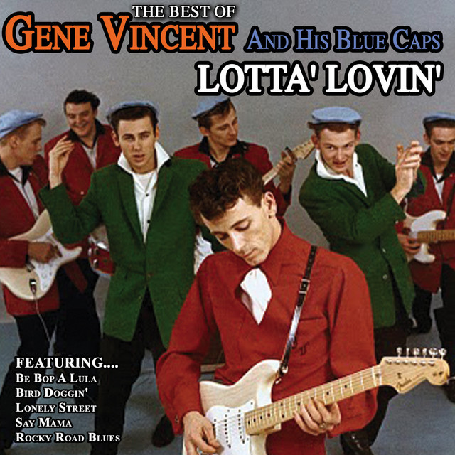 Gene Vincent & His Blue Caps — Lotta Lovin' cover artwork