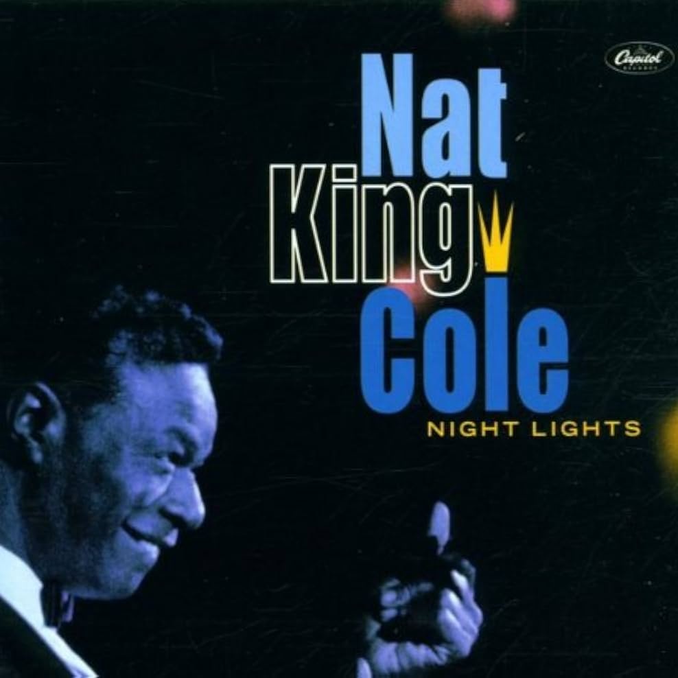 Nat King Cole — Night Lights cover artwork