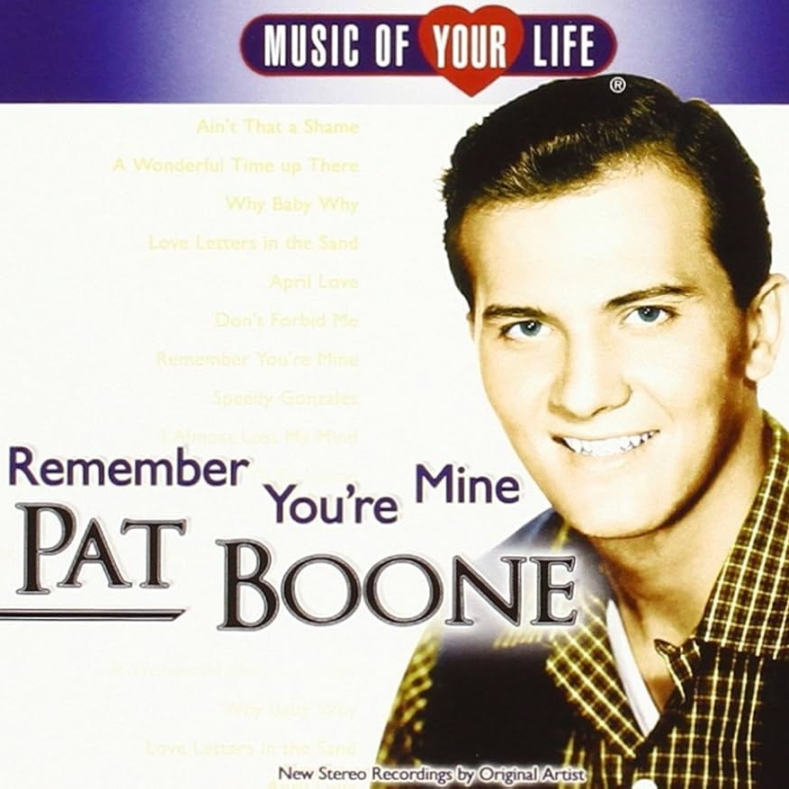 Pat Boone — Remember You're Mine cover artwork