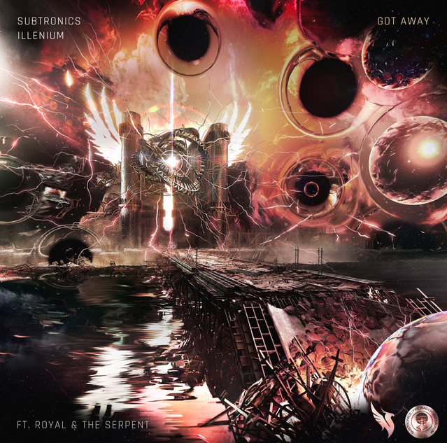 Subtronics & ILLENIUM featuring Royal &amp; the Serpent — Got Away cover artwork
