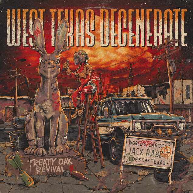 Treaty Oak Revival West Texas Degenerate cover artwork