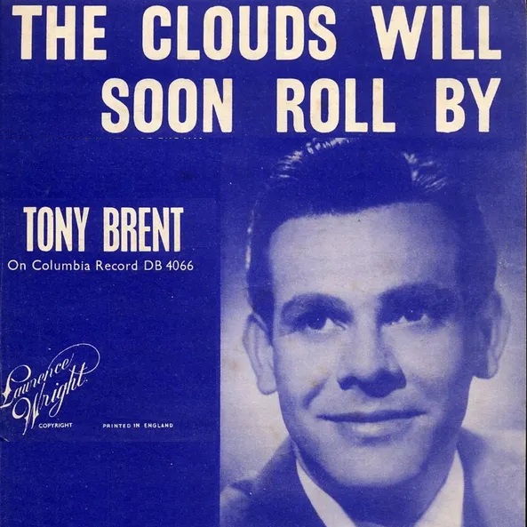 Tony Brent — The Clouds Will Soon Roll By cover artwork