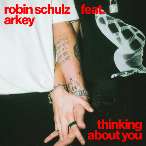 Robin Schulz featuring Arkey — Thinking About You cover artwork