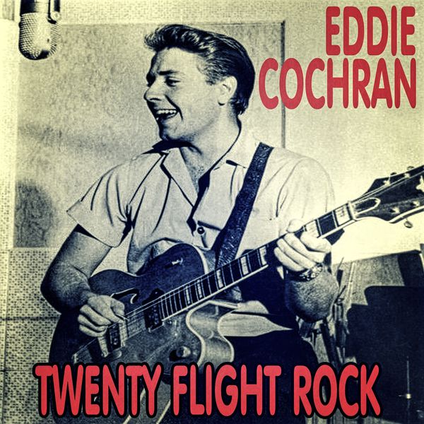 Eddie Cochran — Twenty Flight Rock cover artwork