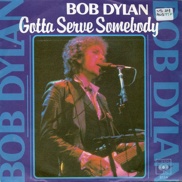 Bob Dylan — Gotta Serve Somebody cover artwork