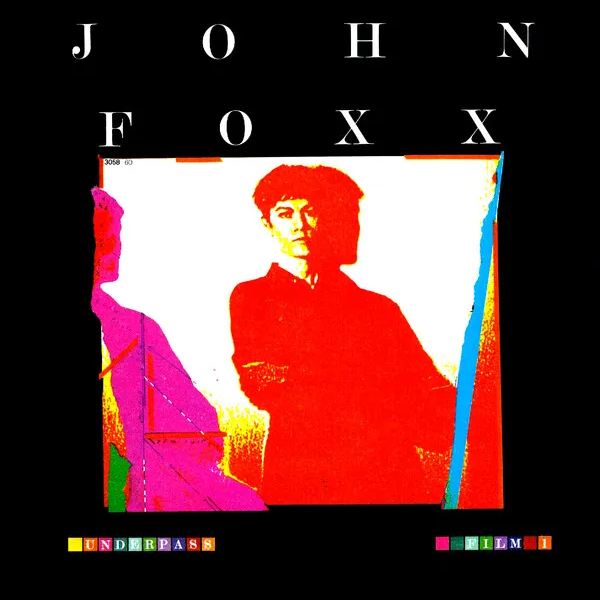 John Foxx — Underpass cover artwork