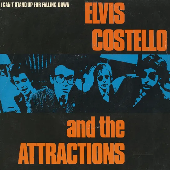 Elvis Costello &amp; The Attractions — I Can't Stand Up For Falling Down cover artwork
