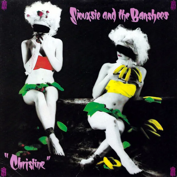 Siouxsie and The Banshees — Christine cover artwork