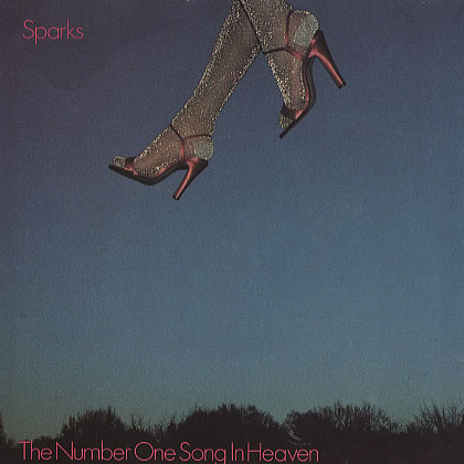 Sparks — The Number One Song in Heaven cover artwork