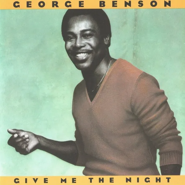 George Benson — Give Me the Night cover artwork