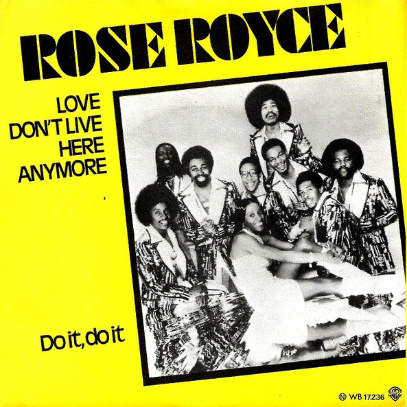 Rose Royce — Love Don't Live Here Anymore cover artwork