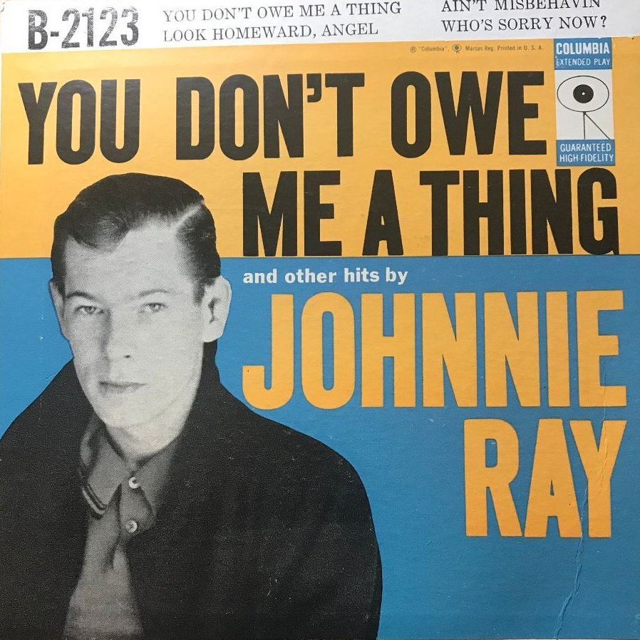 Johnnie Ray — You Don't Owe Me A Thing cover artwork
