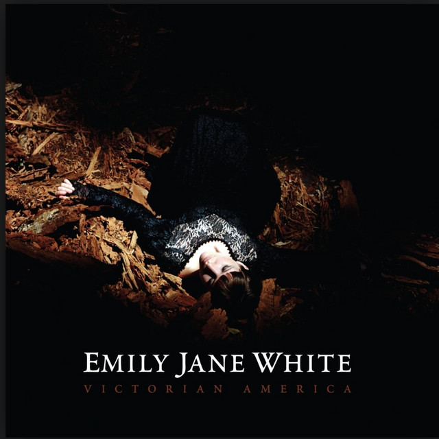 Emily Jane White Victorian America cover artwork