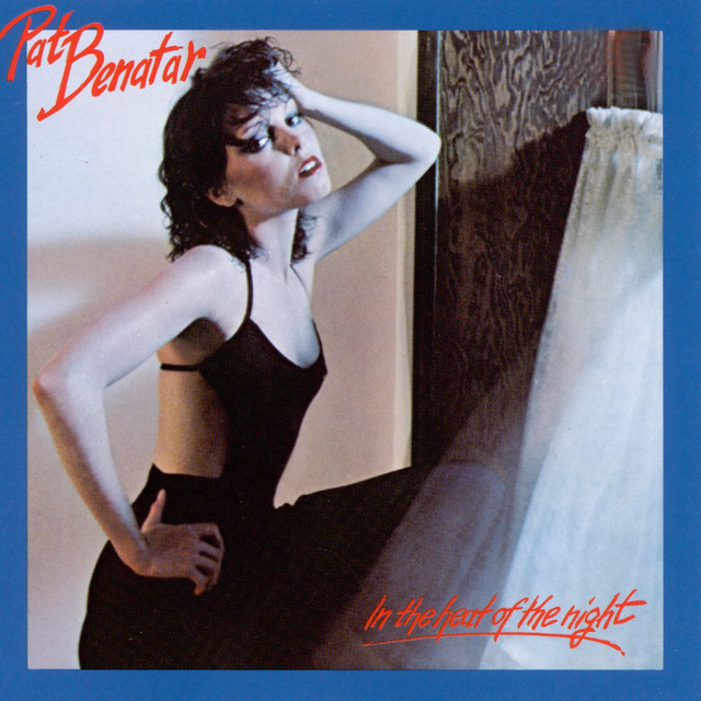 Pat Benatar In the Heat of the Night cover artwork