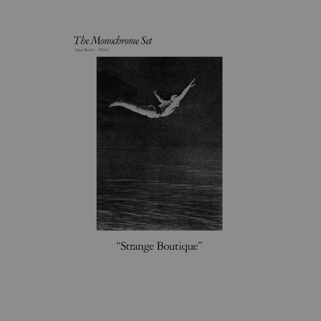 The Monochrome Set — Strange Boutique cover artwork