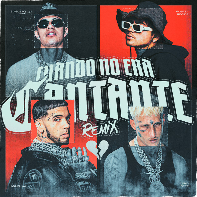 El Bogueto, Anuel AA, Fuerza Regida, & Yung Beef Cuando No Era Cantante (Remix) cover artwork