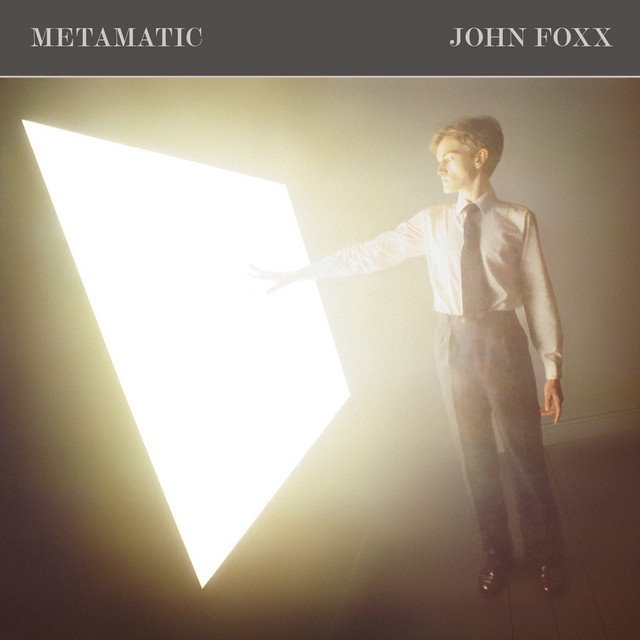 John Foxx Metamatic cover artwork