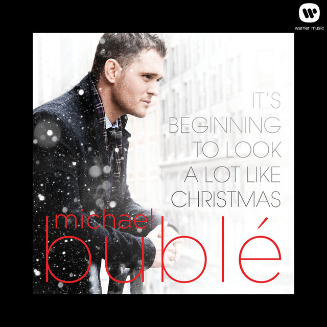 Michael Bublé — It's Beginning To Look A Lot Like Christmas cover artwork