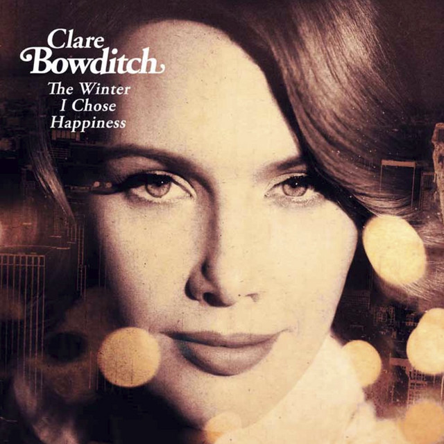 Clare Bowditch — The Winter I Chose Happiness cover artwork