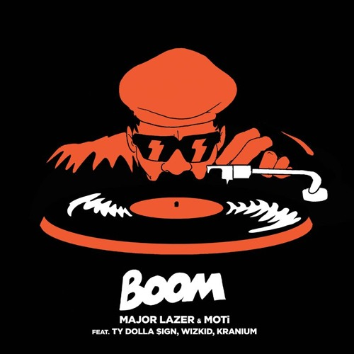 Major Lazer & MOTi featuring Ty Dolla $ign, Wizkid, & Kranium — Boom cover artwork