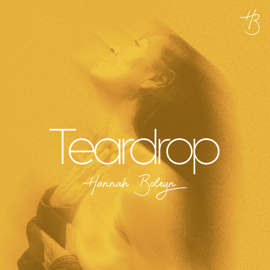 Hannah Boleyn — Teardrop cover artwork