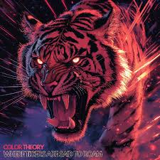 Color Theory Where Tigers Are Said to Roam cover artwork
