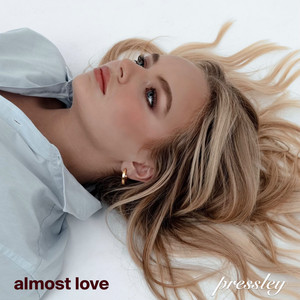 Pressley — Almost Love cover artwork