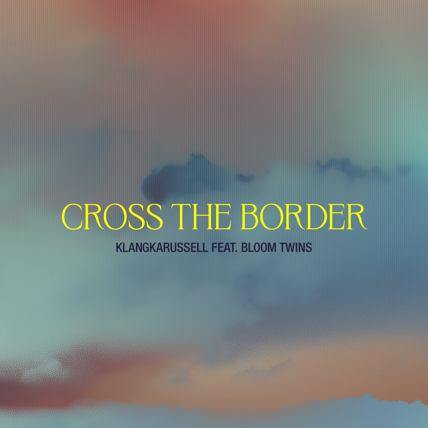 Klangkarussell & Bloom Twins — Cross The Border cover artwork