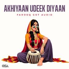 Farooq Got Audio & Nusrat Fateh Ali Khan — Akhiyaan Udeek Diyaan (Remix) cover artwork