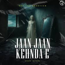 Zulekha — Jaan Jaan Kehnda E (House Mix) cover artwork