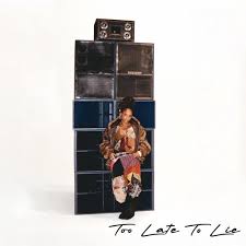 Lila Iké — Too Late to Lie cover artwork