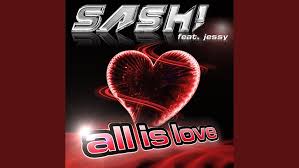 Sash! featuring Jessy — All Is Love cover artwork