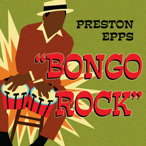 Preston Epps — Bongo Rock cover artwork