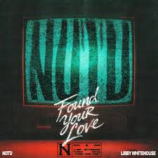 NOTD featuring Libby Whitehouse — Found Your Love cover artwork