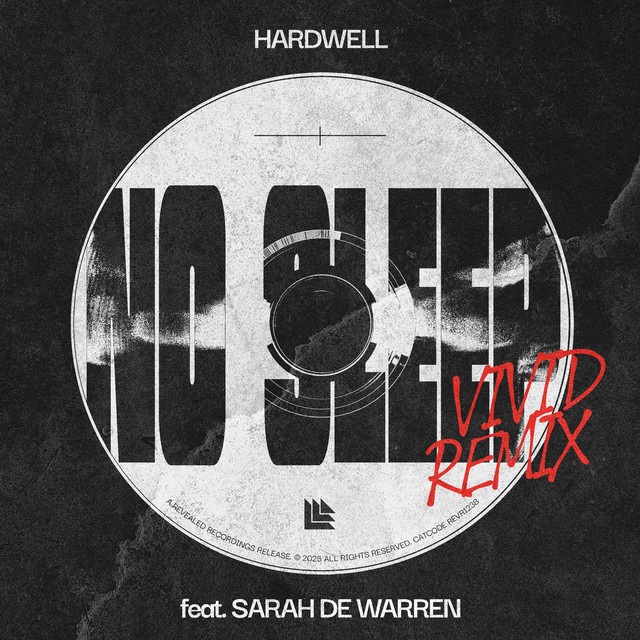 Hardwell featuring Sarah De Warren — No Sleep (VIVID Remix) cover artwork