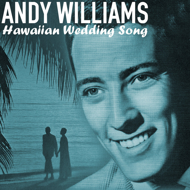 Andy Williams — Hawaiian Wedding Song cover artwork