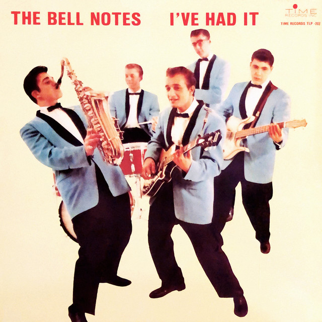 The Bell Notes — I've Had It cover artwork