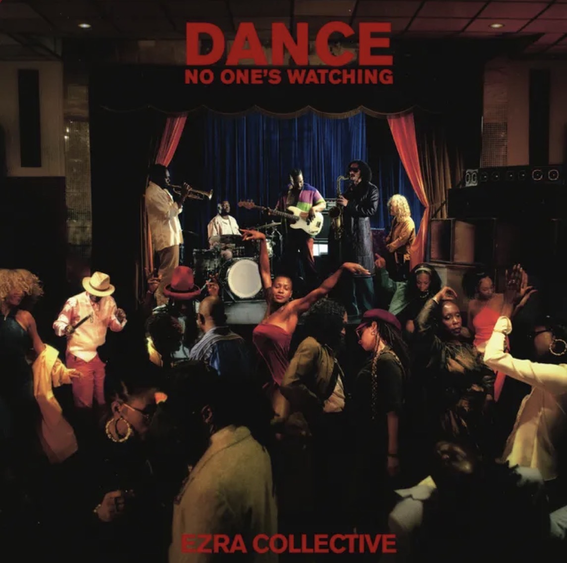 Ezra Collective Dance, No One’s Watching cover artwork