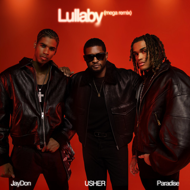 JayDon featuring USHER & Paradise — Lullaby (mega remix) cover artwork