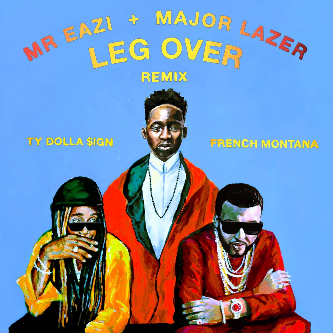 Mr Eazi & Major Lazer featuring French Montana & Ty Dolla $ign — Leg Over (Remix) cover artwork