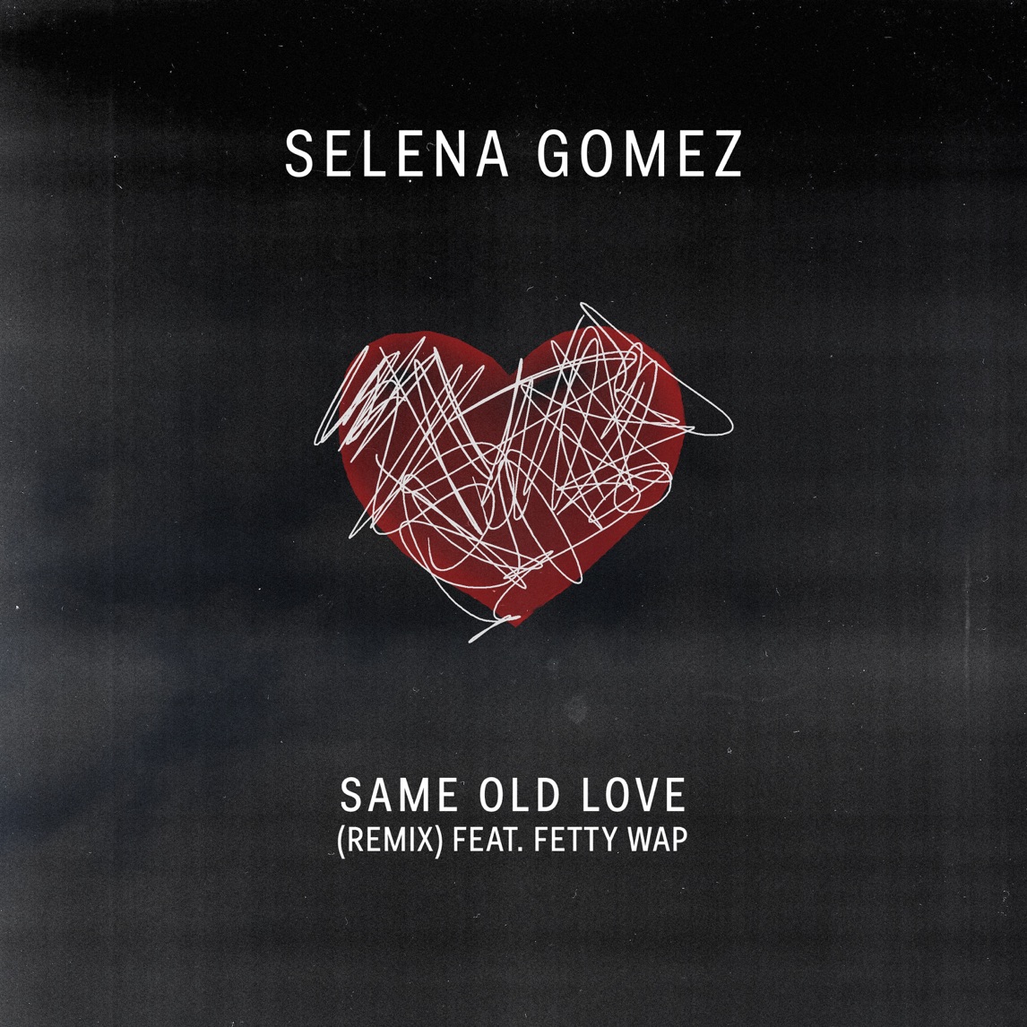 Selena Gomez featuring Fetty Wap — Same Old Love (Remix) cover artwork