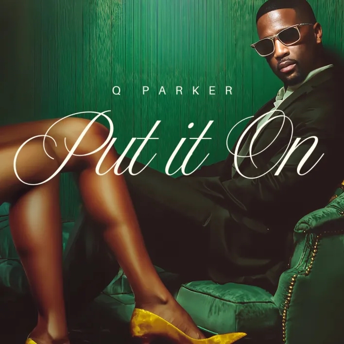 Q Parker — Put It On cover artwork