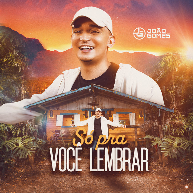 João Gomes — Só Pra Você Lembrar cover artwork