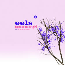 Eels — Spectacular Girl cover artwork