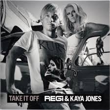 Regi & Kaya Jones — Take It Off cover artwork
